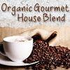 Organic Gourmet House Blend
