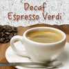 Decaf Espresso Verdi